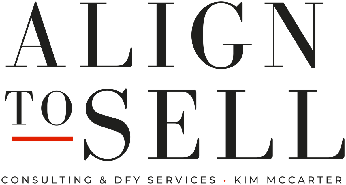 Align To Sell, Consulting & DFY Services, Kim McCarter